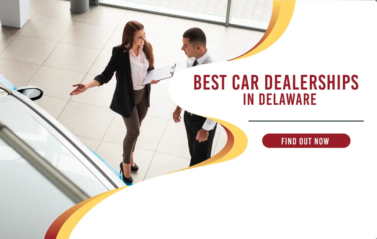 10 Best New and Used Car Dealerships in Delaware