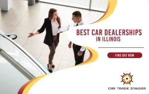 Read more about the article 10 Best Car Dealerships in Illinois