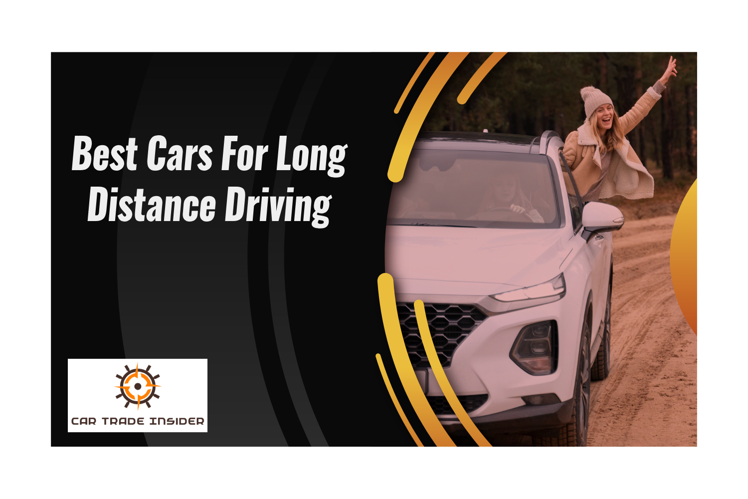 You are currently viewing 30 Best Cars for Long Distance Driving