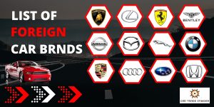 Read more about the article List of Most Popular Foreign Car Brands