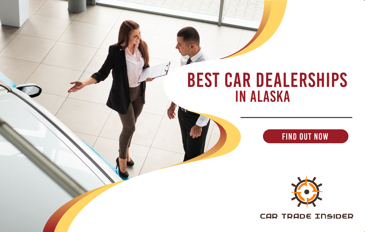 9 Best New and Used Car Dealerships in Alaska