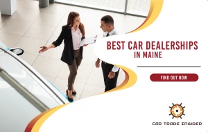 Read more about the article Top 9 Car Dealerships in Maine