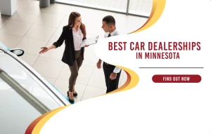 Read more about the article Top 9 Car Dealerships in Minnesota