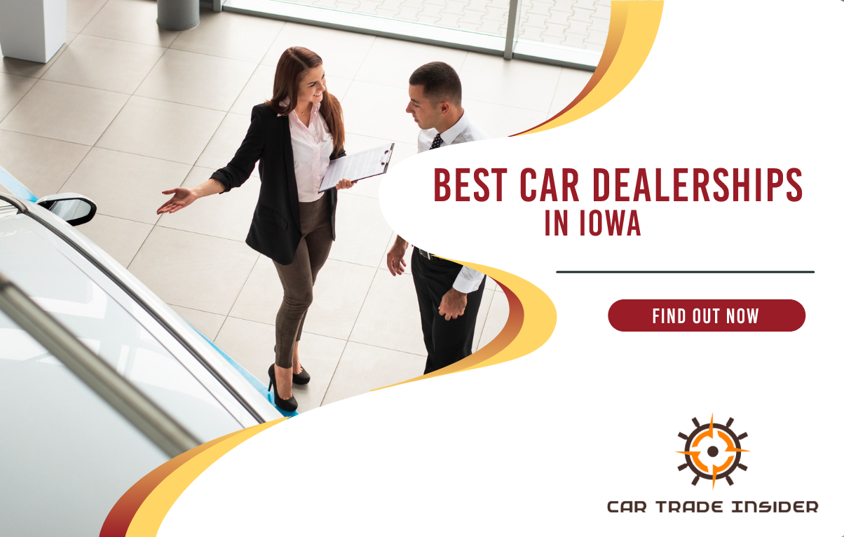 10 Best New and Used Car Dealerships in Iowa