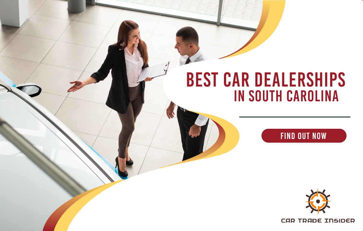 12 Best New and Used Car Dealerships in South Carolina