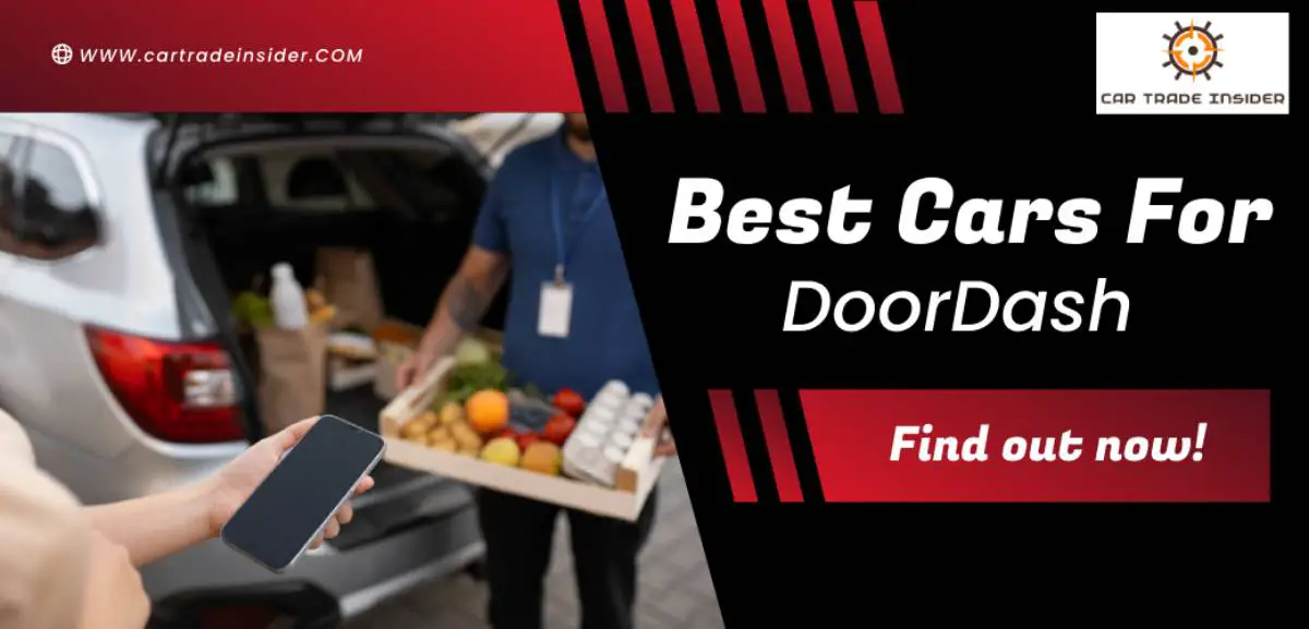 You are currently viewing 12 Best Car for Doordash 