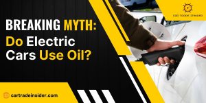 Read more about the article Do Electric Cars Require Oil? Unveiling the Truth