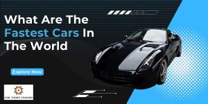 Read more about the article What is The Fastest Car in the World