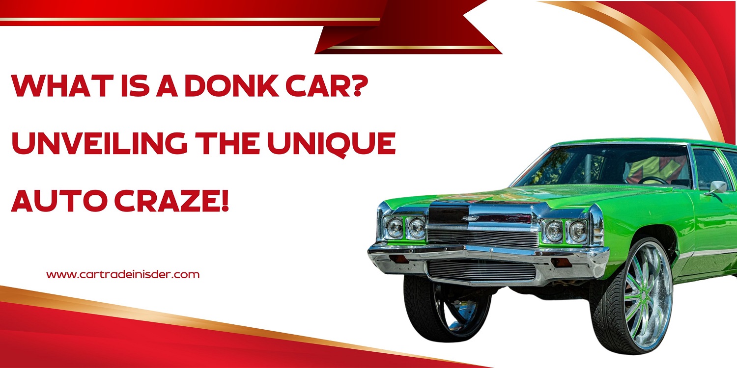 You are currently viewing Riding High in the World of Donk Cars